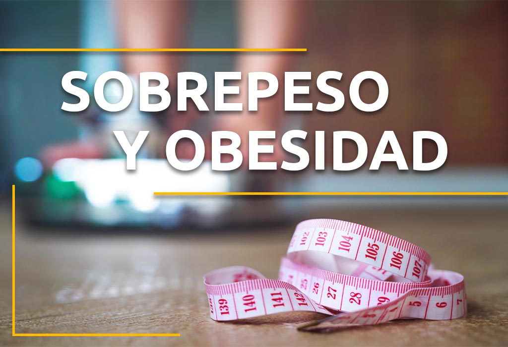 Sobrepeso y obesidad